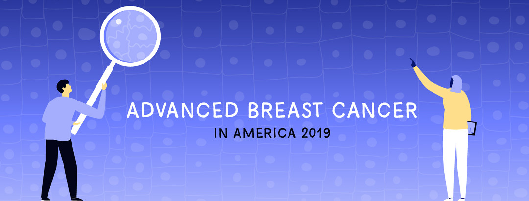 Advanced Breast Cancer In America 2019