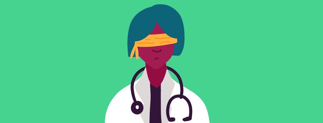A doctor wears a blindfold to represent their inability to correctly diagnose