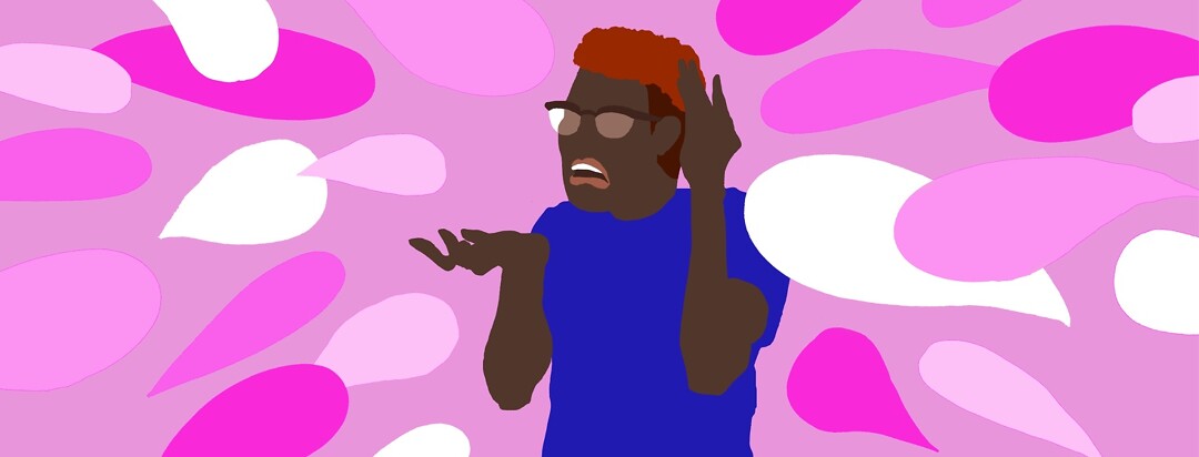 A confused looking man is bombarded with pink speech bubbles
